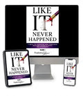 Like It Never Happened Digital Book
